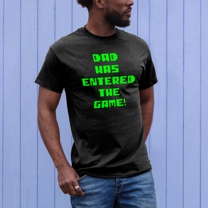 'Dad Has Entered the Game' Fathers Day T-Shirt