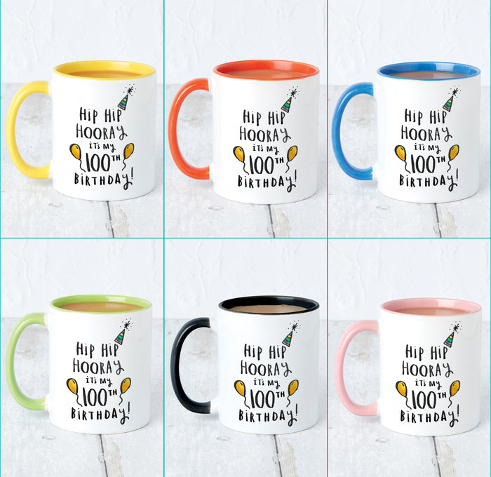 Hip Hip Hooray It's My 100th Birthday' Mug