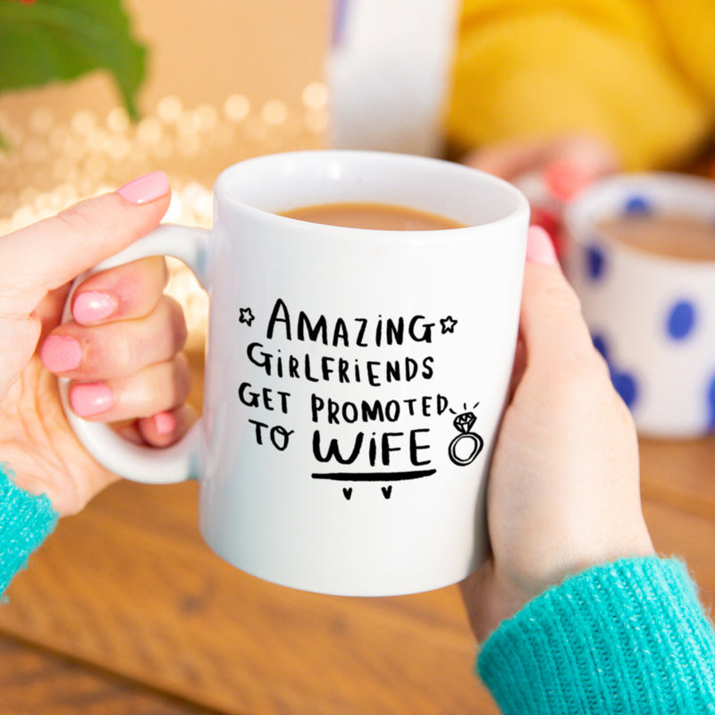 Amazing Girlfriends Get Promoted To Wife' Mug