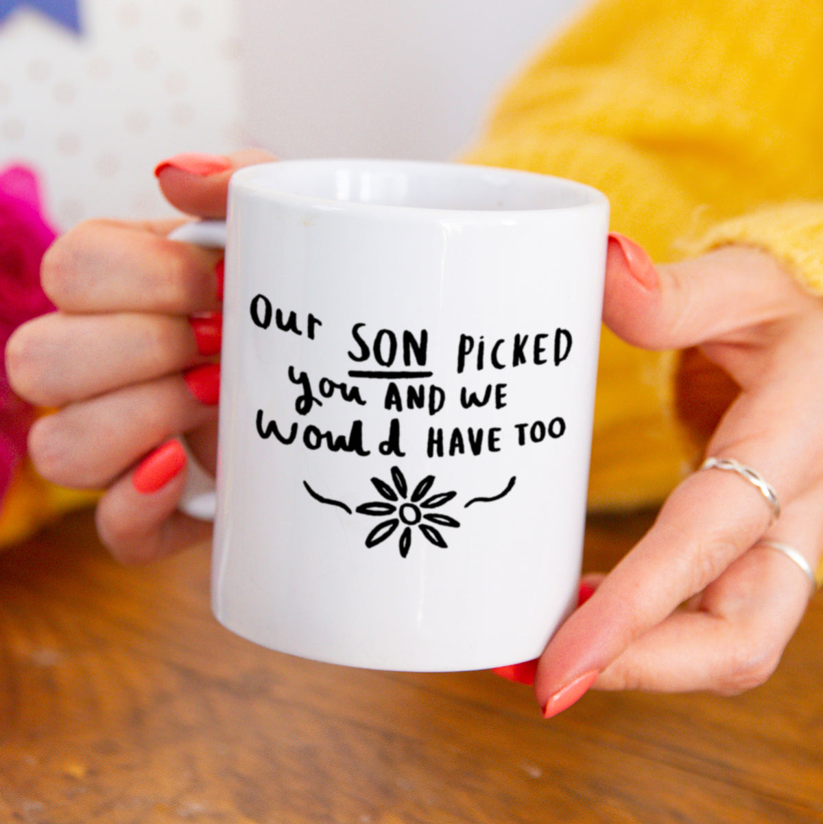 'Our Son Picked You' Daughter In Law Mug