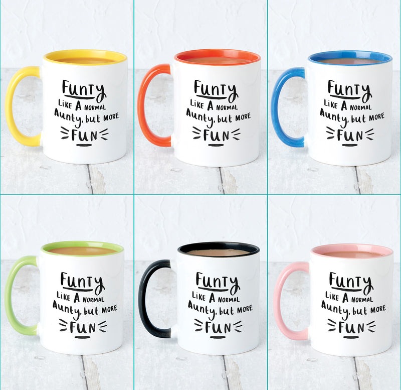 Funty, Like A Normal Aunty But More Fun' Aunty Mug