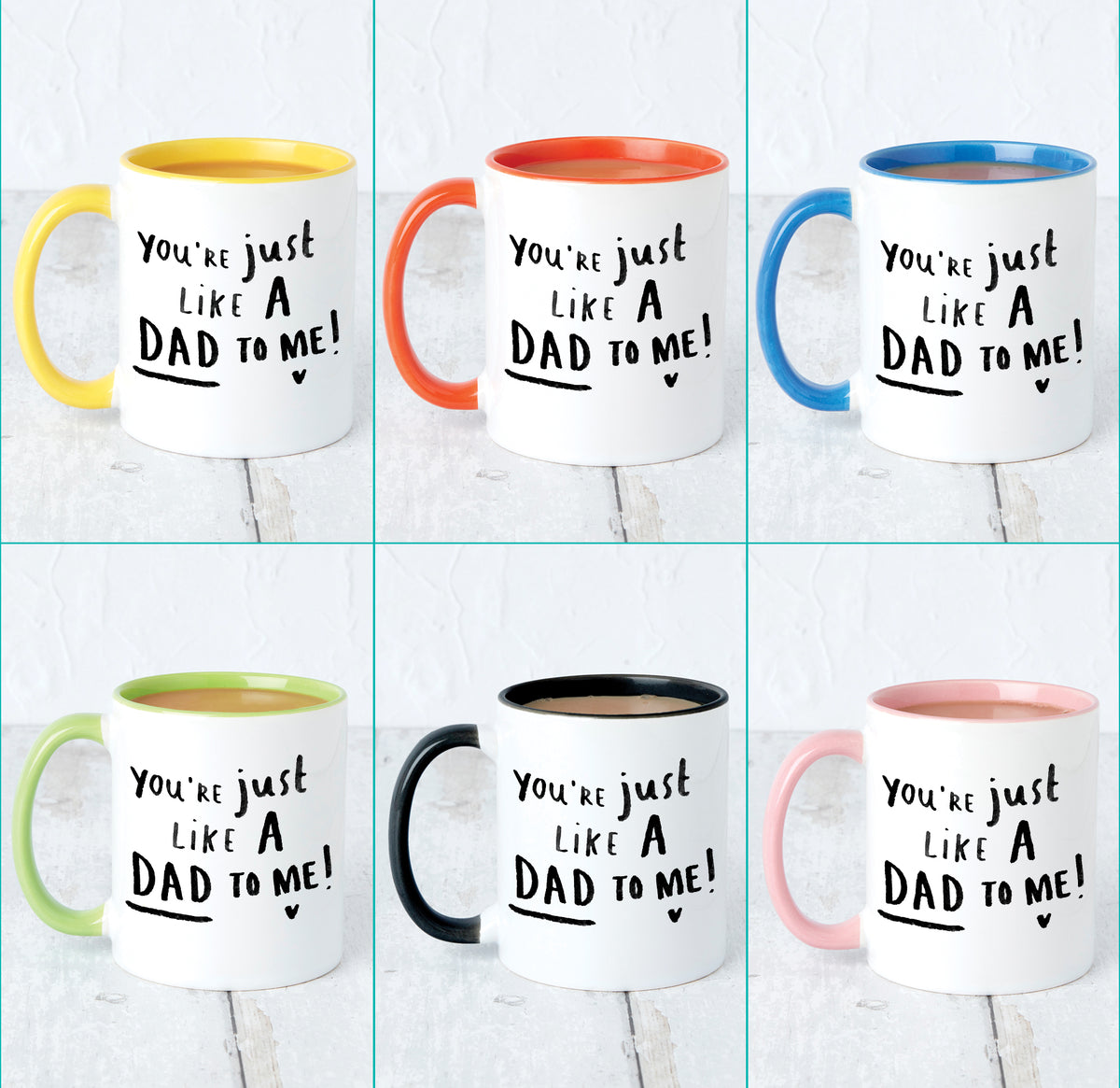 You're Just Like A Dad To Me Mug