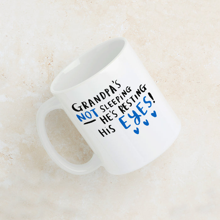 Grandpa's Not Sleeping He's resting His Eyes' Mug