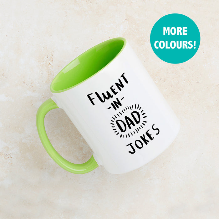 Fluent in dad jokes' Mug