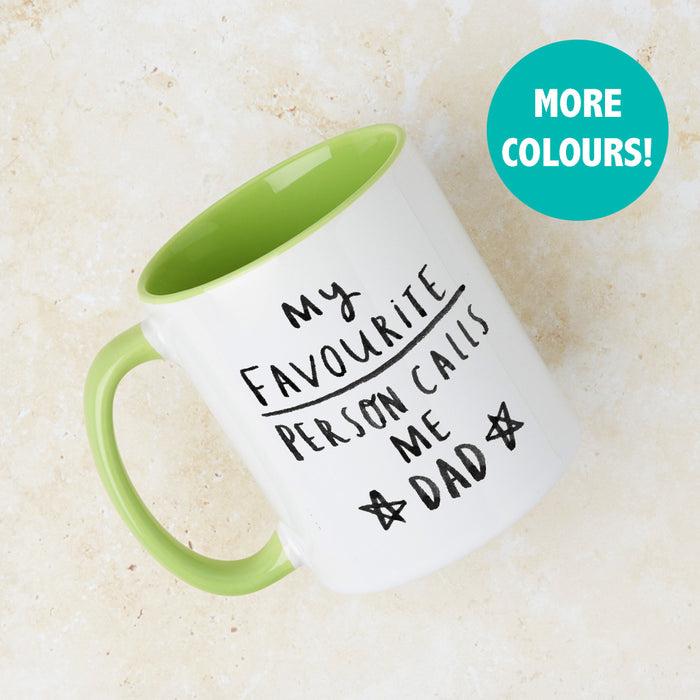 'My Favourite People Call Me Daddy' Mug