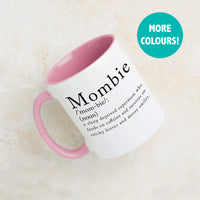 Mombie' Ceramic Mug