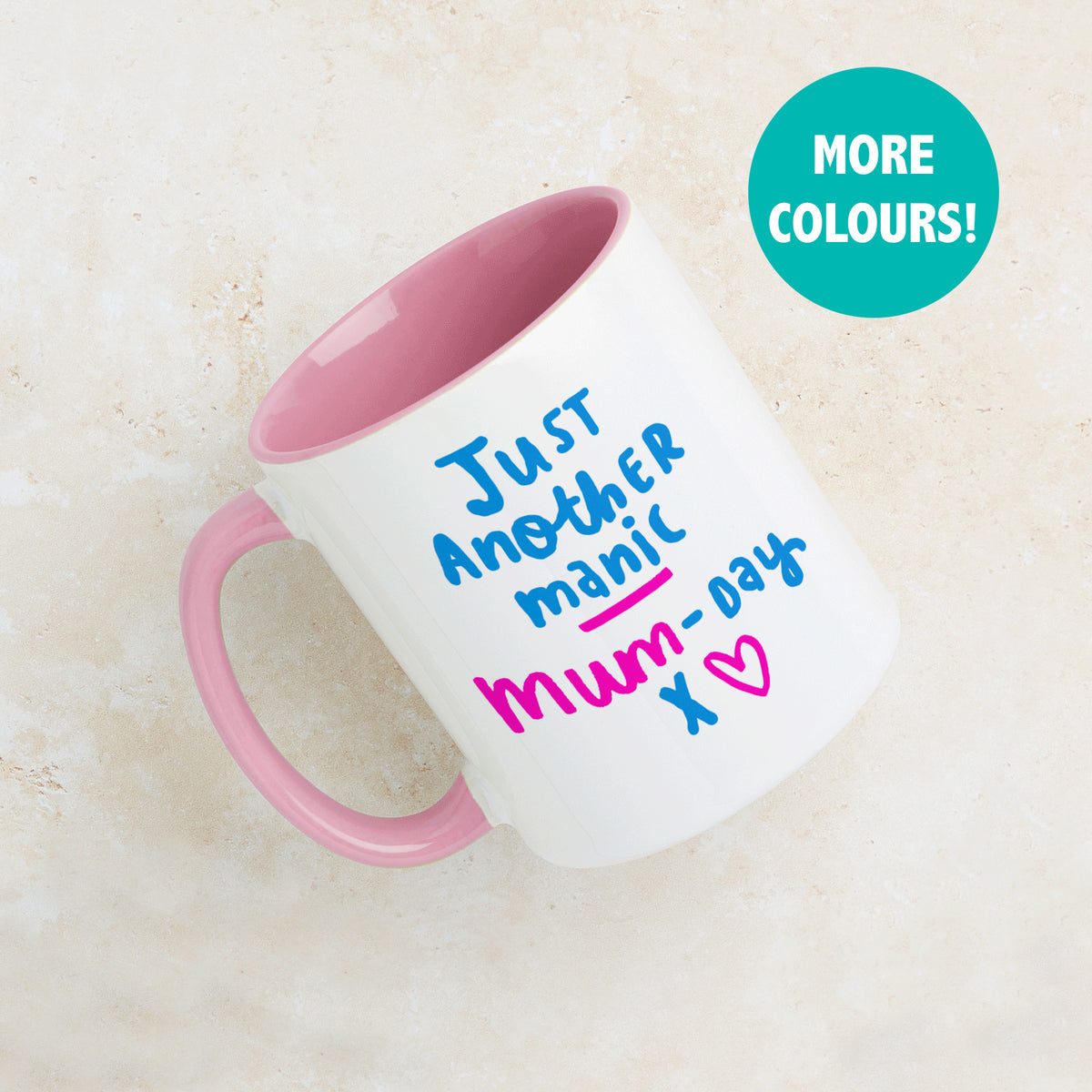 Just another manic mum-day' Mug