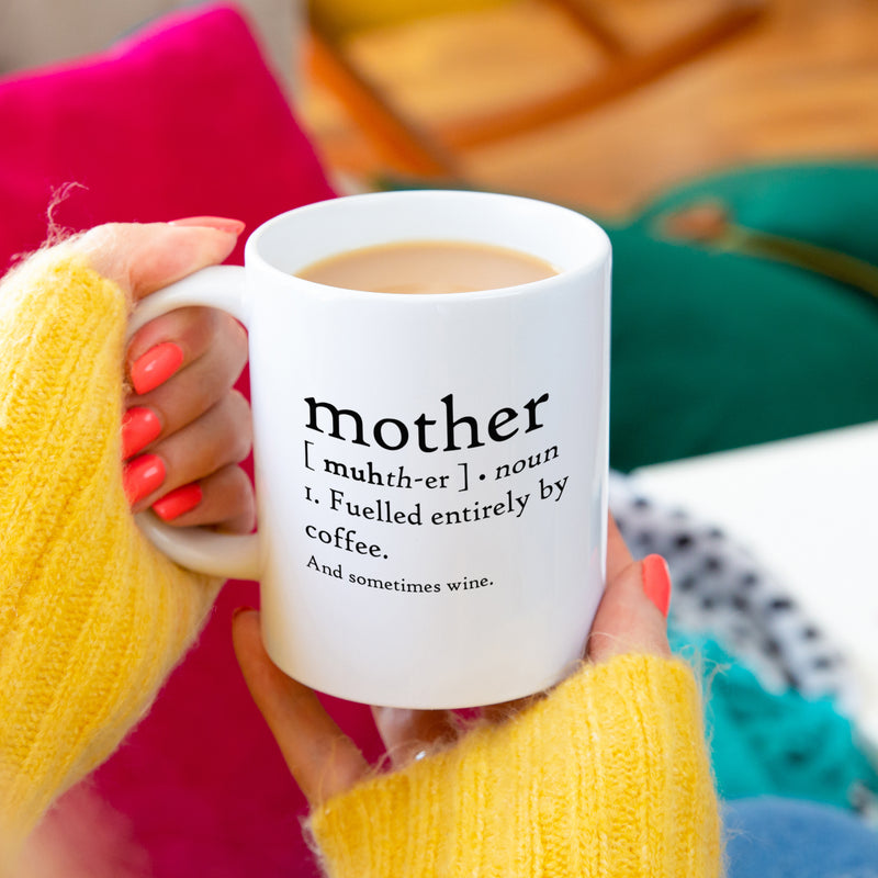 Mother Definition Fuelled Entirely By Coffee Mug