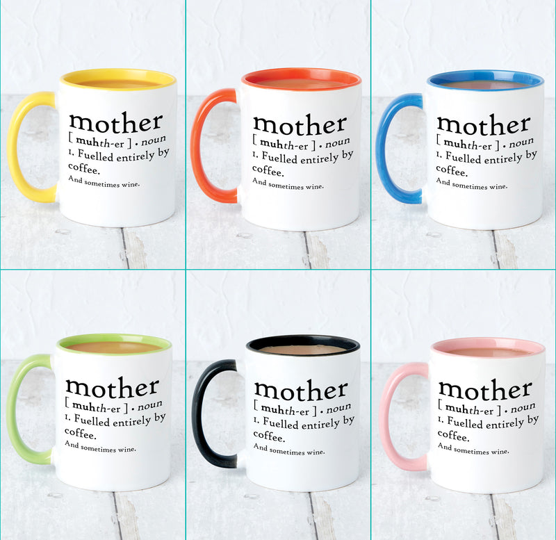 Mother Definition Fuelled Entirely By Coffee Mug