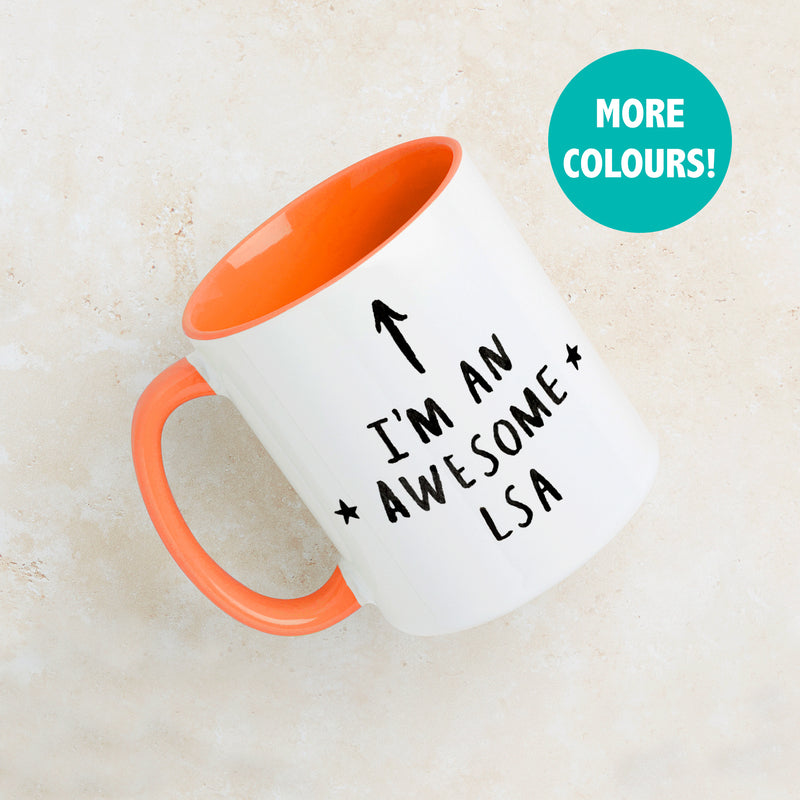 I Am An Awesome Lsa Learning Support Assistant Mug