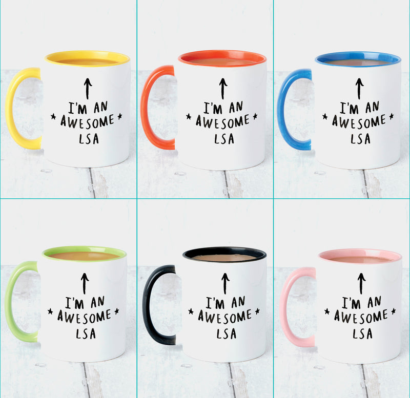 I Am An Awesome Lsa Learning Support Assistant Mug