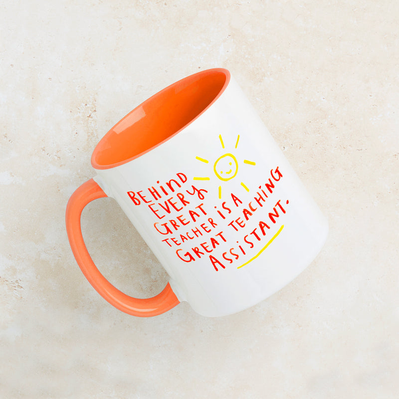 Behind Every Great Teacher Is A Great Teaching Assistant Mug