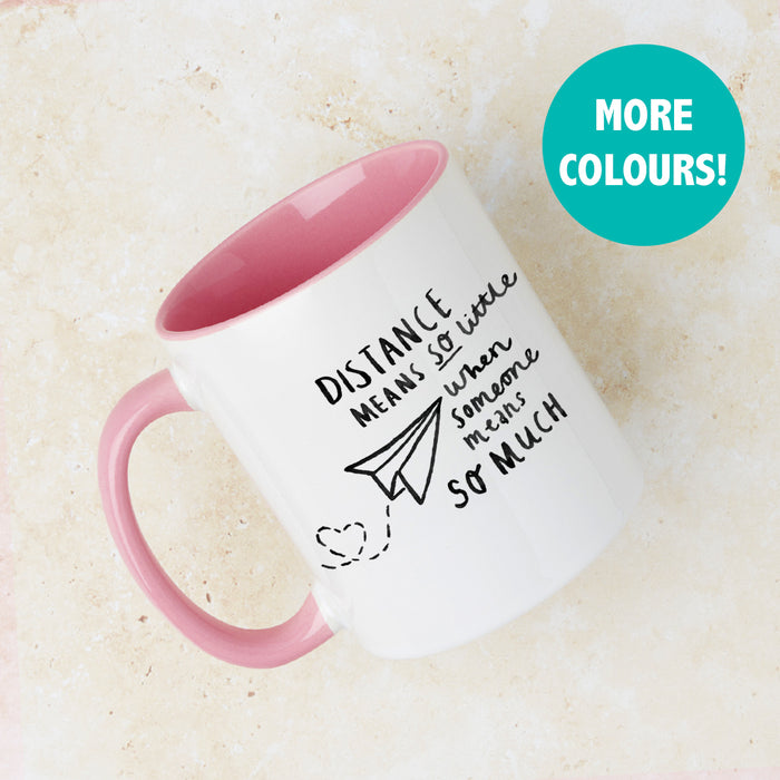 Distance Means Little' Long Distance Relationship Mug