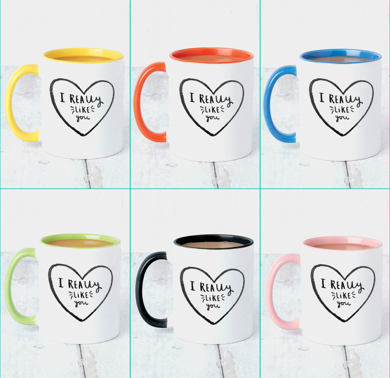 'I Really Like You' Mug