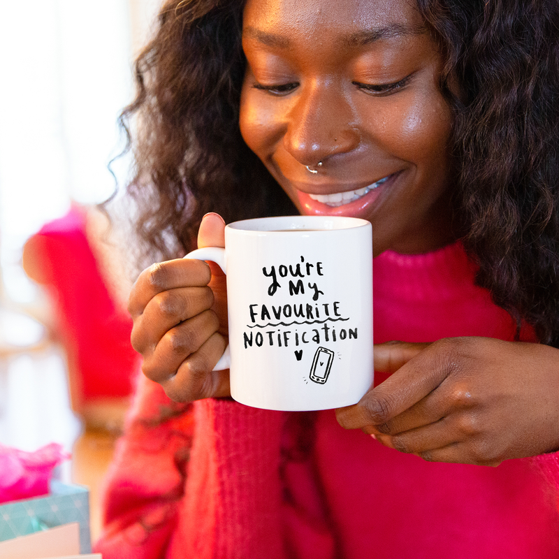 'You're My Favourite Notification' Mug