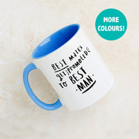 Best Mates Get Promoted To Best Man Mug