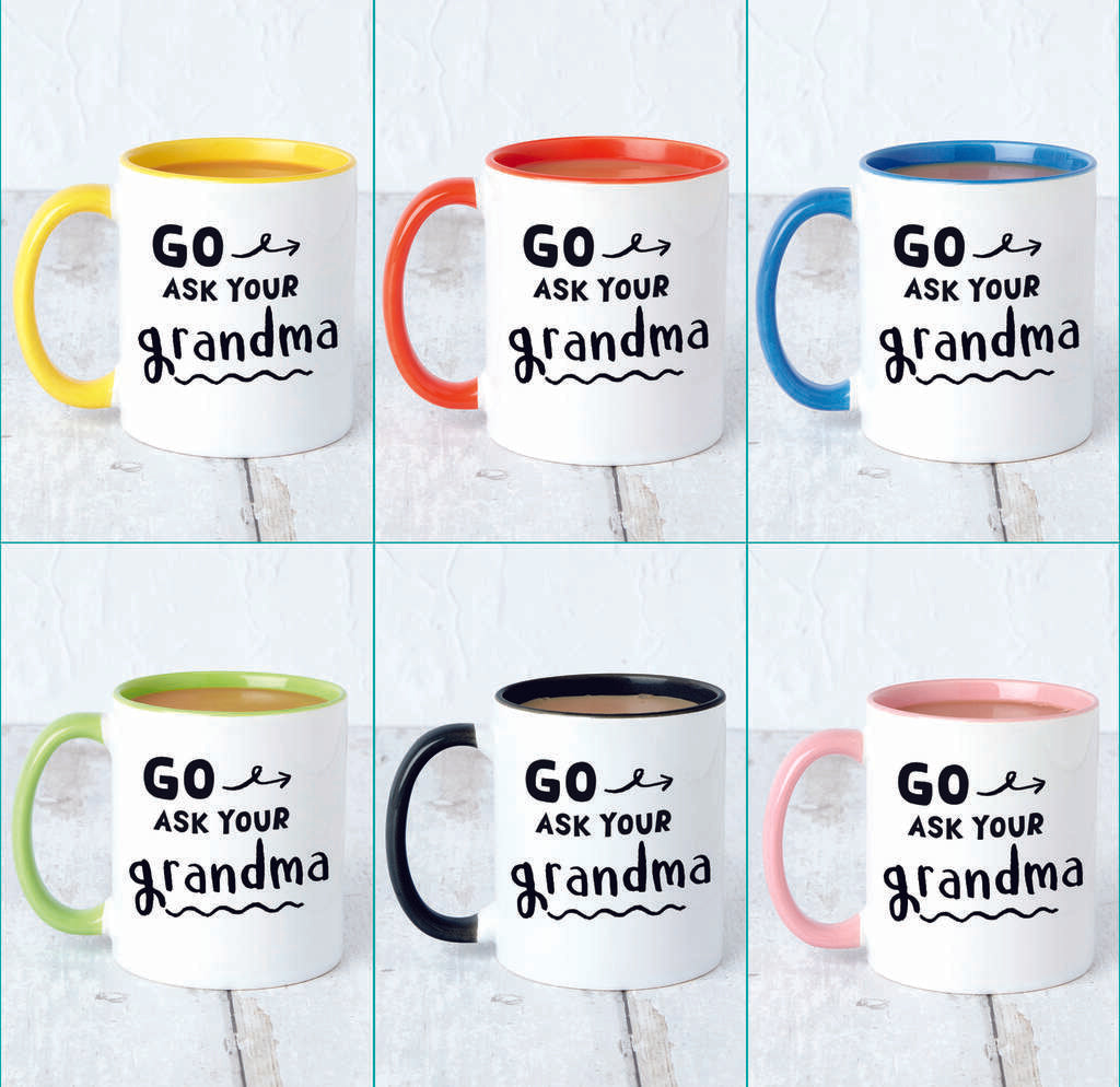 Go Ask Your Grandma Mug For Grandad