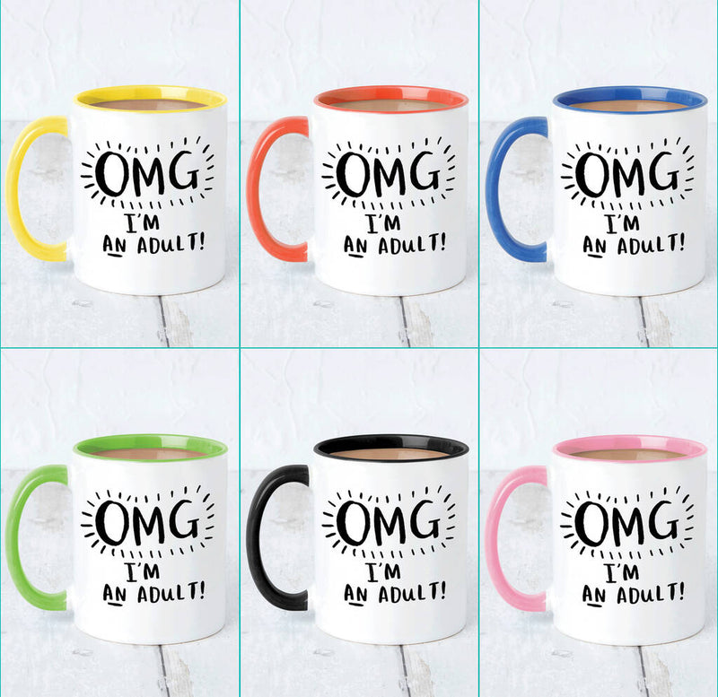 'Omg I Am An Adult' 18th Birthday Mug