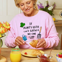 Personalised 'If *Name* Can't Grow It No One Can' Sweatshirt