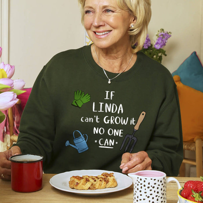 Personalised 'If *Name* Can't Grow It No One Can' Sweatshirt