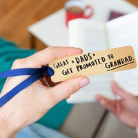 Great Dads Get Promoted To Grandad' Bookmark GOLD