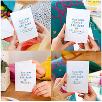 'Awesome People Are Born In' Birthday Greeting Card