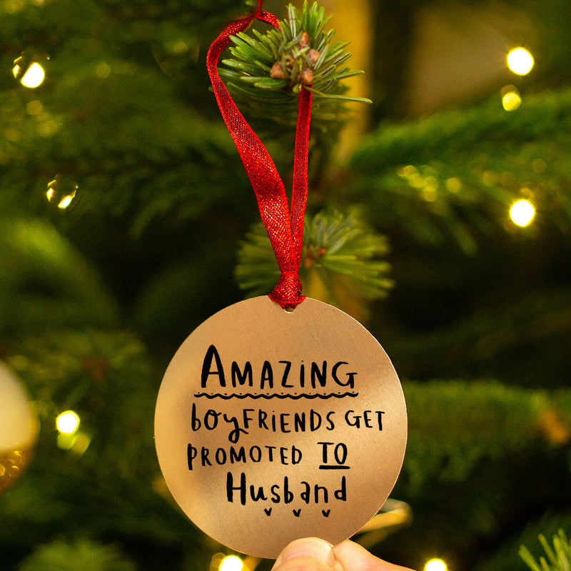 Boyfriends Get Promoted To Husband Christmas Decoration Bauble