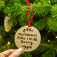 My Favourite People Call Me Aunty Christmas Tree Decoration