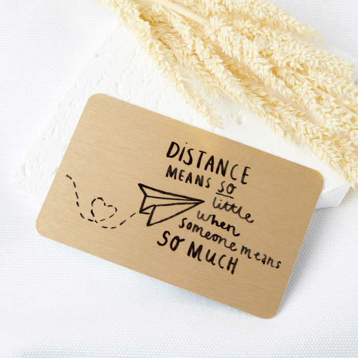 Distance Means So Little' Long Distance Wallet Card