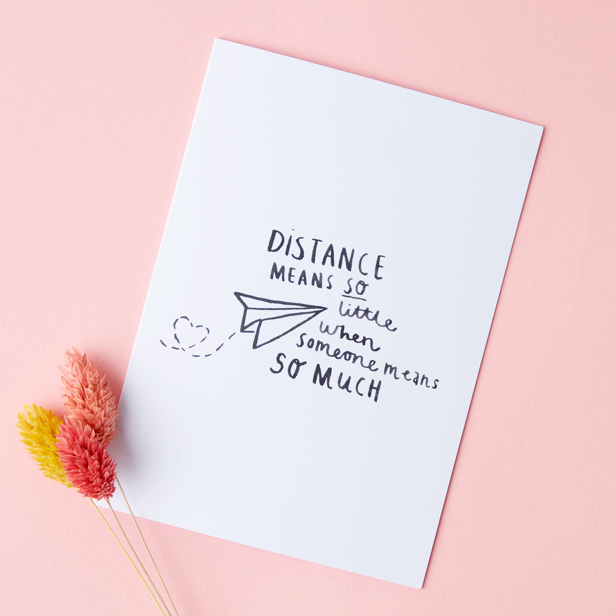 Distance Means So Little' Long Distance Miss You Card