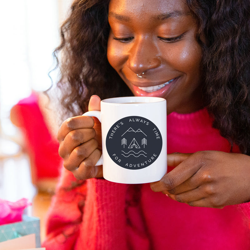 Always Time For An Adventure Mug