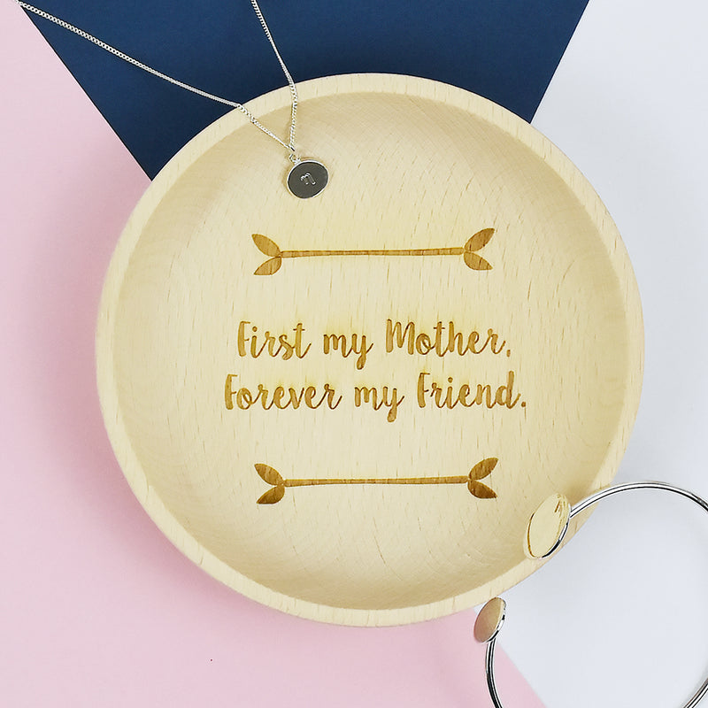 First My Mother, Forever My Friend' Wooden Dish