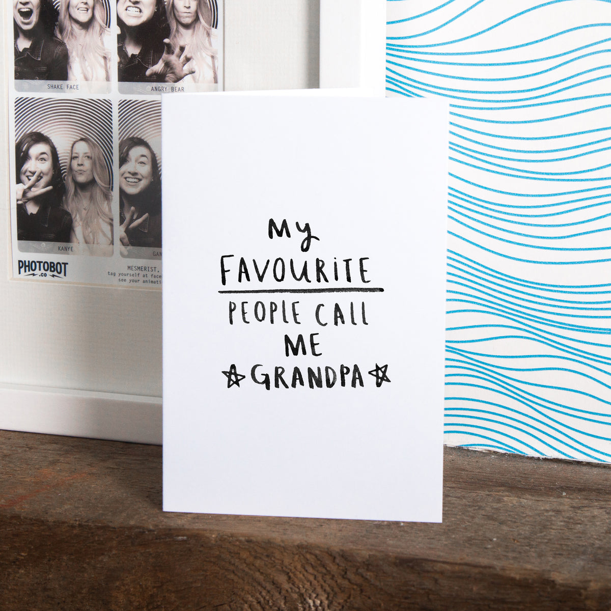 My Favourite People Call Me Grandpa' Greeting Card