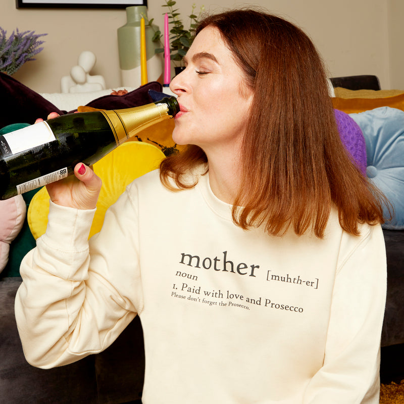 Mother: Paid With Love And Prosecco Sweatshirt