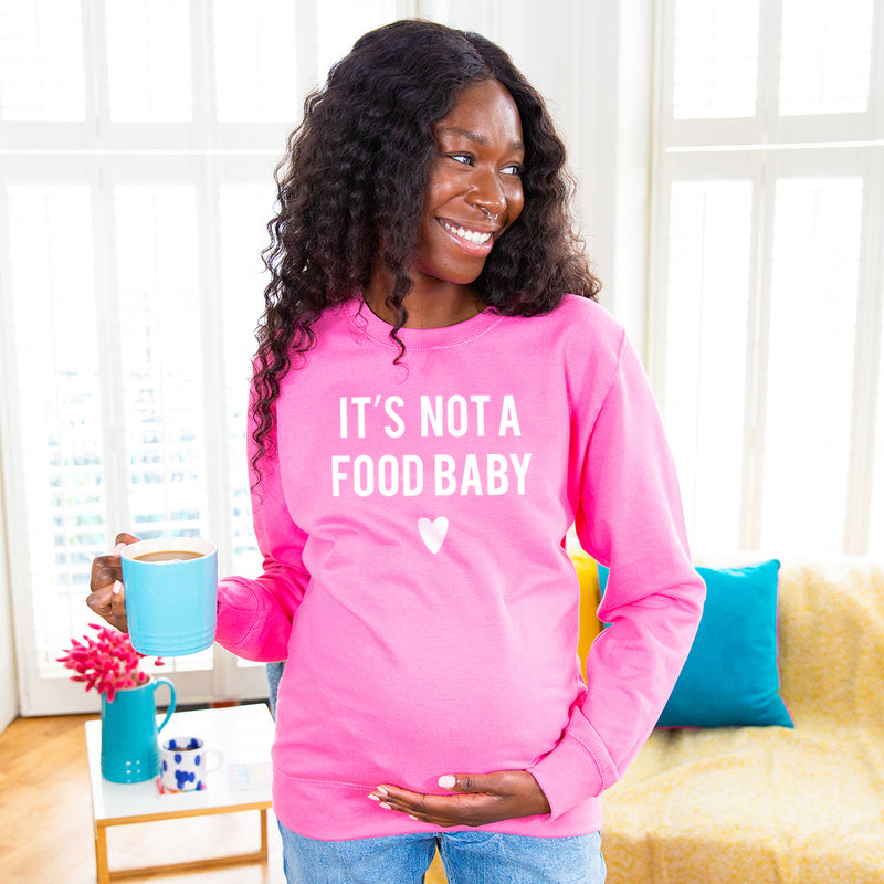 It's Not A Food Baby' Mum To Be Maternity Sweatshirt