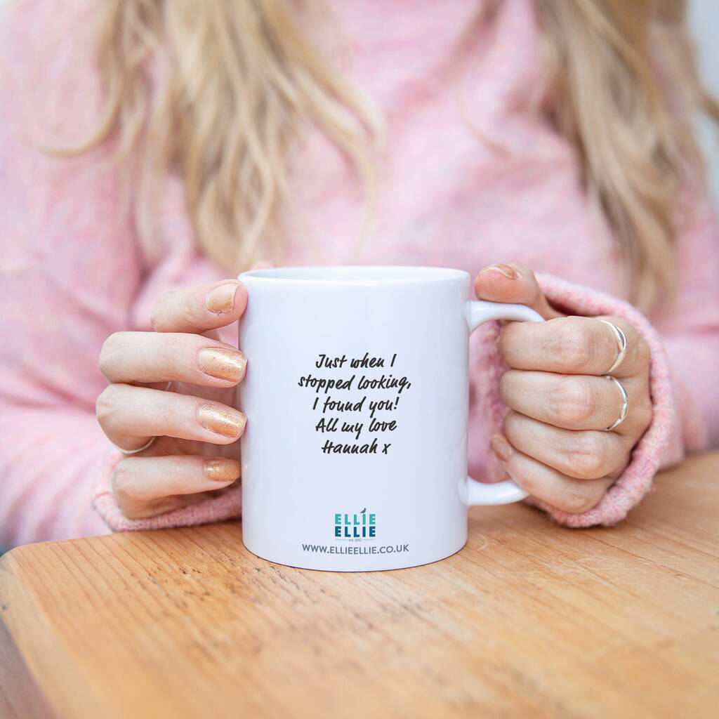 In A Year Where Love Seemed Impossible I Found You' Mug