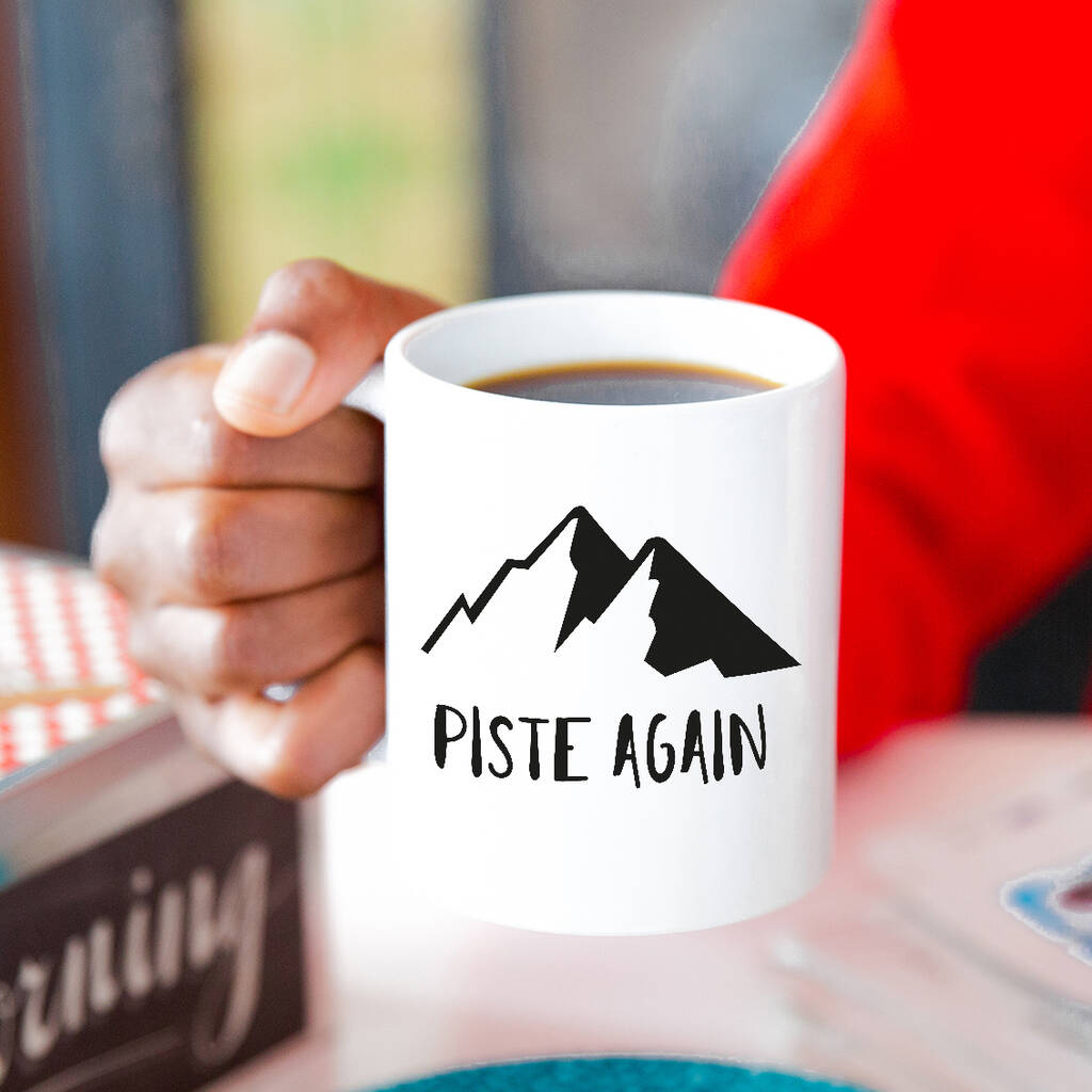 'Piste Again' Ski Mug