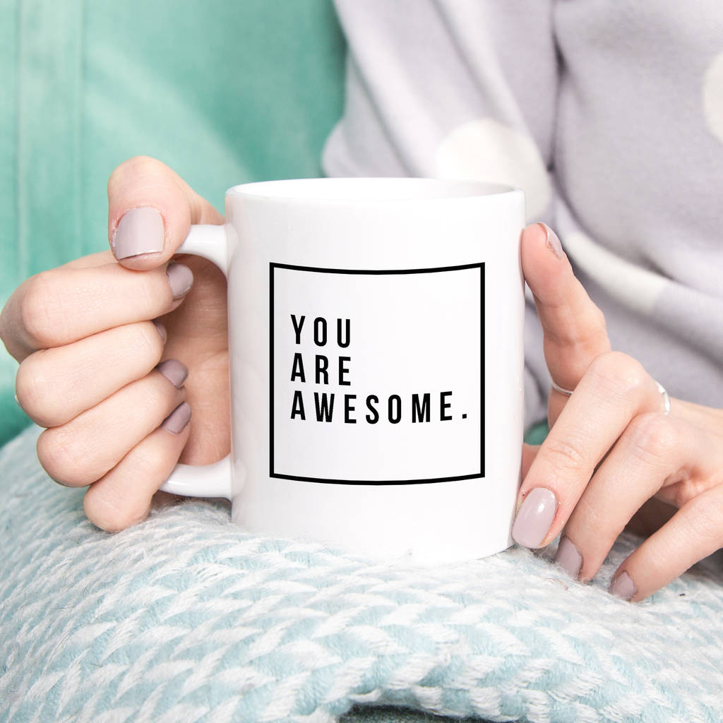 'You Are Awesome' Ceramic Mug