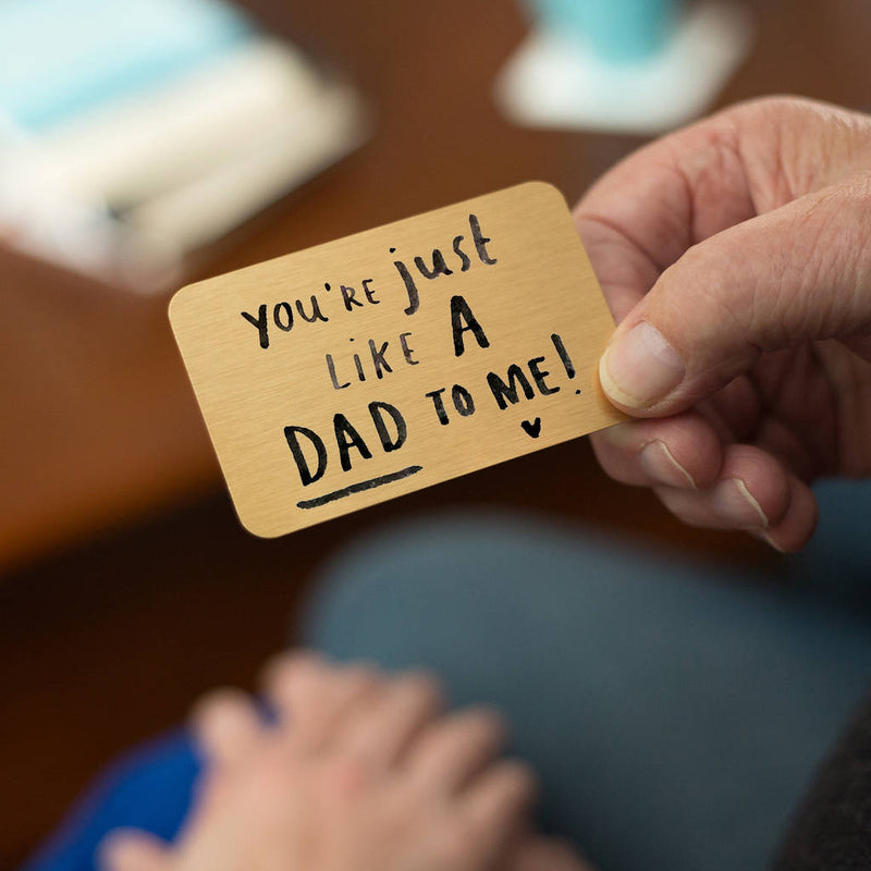 You're Just Like A Dad To Me' Wallet Card