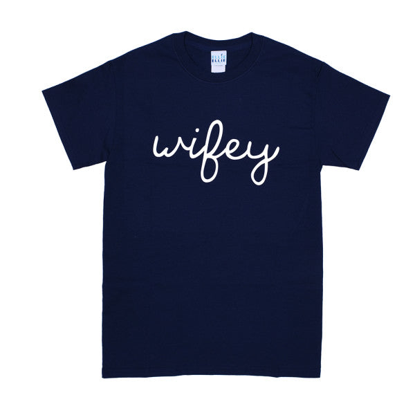 Wifey T-Shirt